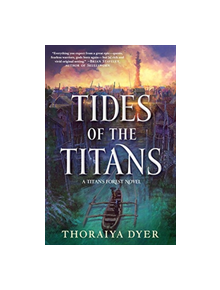 Tides of the Titans - 9780765385987