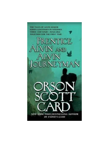 Prentice Alvin and Alvin Journeyman - 9780765393609