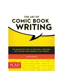 The Art Of Comic Book Writing - 9780770436971