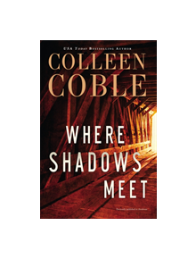 Where Shadows Meet - 9780785216650