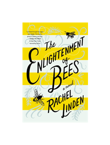 The Enlightenment of Bees - 9780785221401