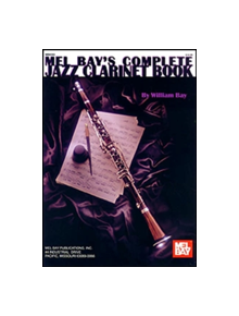 COMPLETE JAZZ CLARINET BOOK - 9780786602827