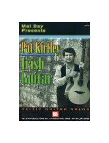 PAT KIRTLEY IRISH GUITAR - 9780786670512