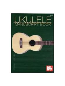 UKULELE MANUSCRIPT BOOK - 9780786683222