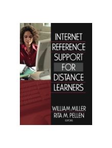 Internet Reference Support for Distance Learners - 9780789029386