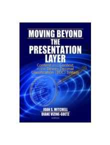 Moving Beyond the Presentation Layer - 9780789034526