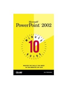 10 Minute Guide to Microsoft PowerPoint 2002 - 9780789726377