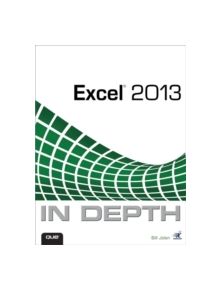 Excel 2013 In Depth - 9780789748577