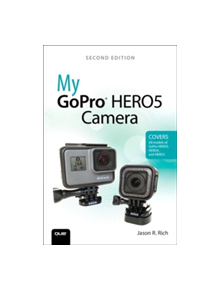 My GoPro HERO5 Camera - 9780789758309