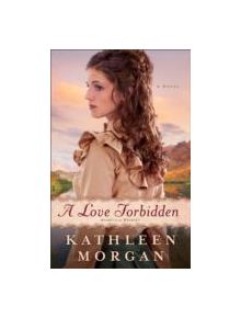 A Love Forbidden - 9780800719715