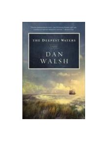 The Deepest Waters - 9780800719807