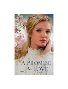 A Promise to Love - 9780800721176
