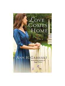 Love Comes Home - 9780800721855