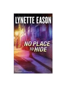 No Place to Hide - 9780800722104