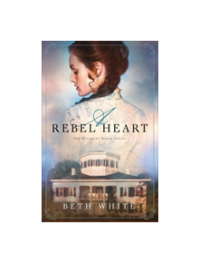 A Rebel Heart - 9780800726898