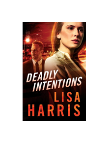 Deadly Intentions - 9780800729165