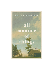 All Manner of Things - 9780800735692