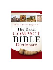 The Baker Compact Bible Dictionary - 9780801015441