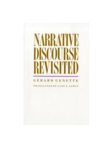 Narrative Discourse Revisited - 9780801495359