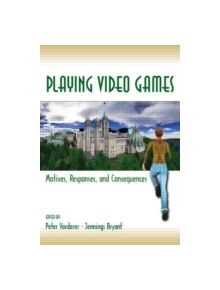 Playing Video Games - 9780805853223