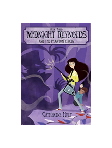 Midnight Reynolds and the Phantom Circus - 9780807551325