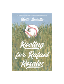 Rooting for Rafael Rosales - 9780807567449