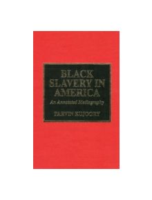 Black Slavery in the United States - 9780810830721