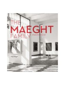 The Maeght Family - 9780810930803