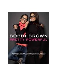 Bobbi Brown's Pretty Powerful - 9780811877046