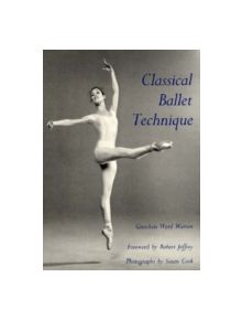 Classical Ballet Technique - 9780813009452
