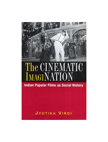 The Cinematic ImagiNation - 9780813531915