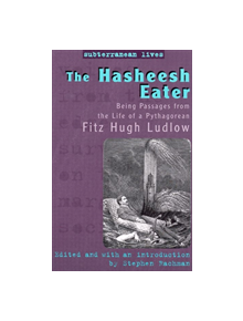 The Hasheesh Eater - 9780813538686