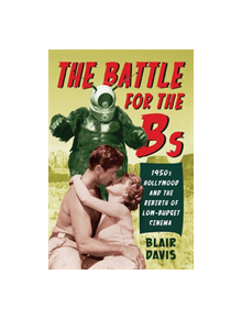The Battle for the Bs - 9780813552538
