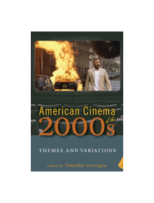 American Cinema of the 2000s - 9780813552811