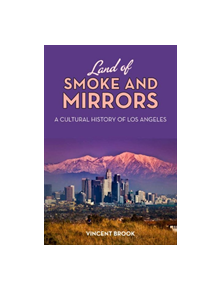 Land of Smoke and Mirrors - 9780813554570