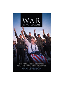 War Is Not a Game - 9780813571140