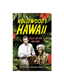 Hollywood's Hawaii - 9780813587431