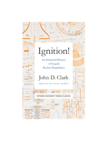 Ignition! - 9780813595832