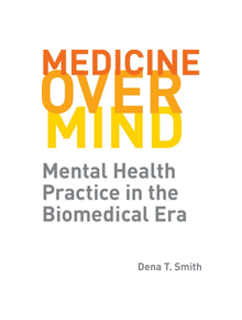 Medicine over Mind - 9780813598666