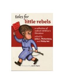 Tales for Little Rebels - 9780814757215