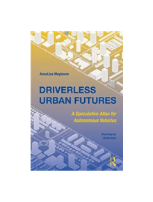 Driverless Urban Futures - 9780815354086