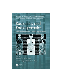 Radiomics and Radiogenomics - 9780815375852
