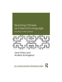 Teaching Chinese as a Second Language - 9780815383055