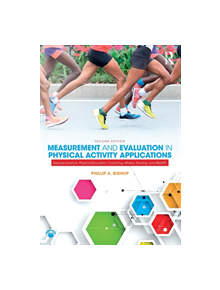 Measurement and Evaluation in Physical Activity Applications - 9780815392255