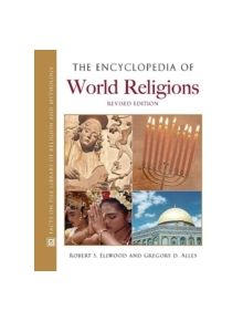The Encyclopedia of World Religions - 9780816061419