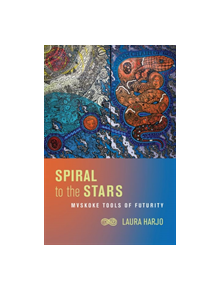 Spiral to the Stars - 9780816538010