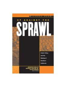 Up Against The Sprawl - 9780816642977