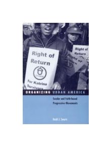 Organizing Urban America - 9780816648399