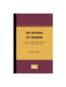 The Interval of Freedom - 9780816657728