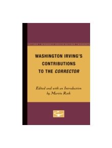 Washington Irving's Contributions to the Corrector - 9780816658640
